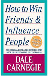 How to Win Friends and Influence People